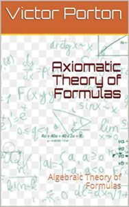 Axiomatic Theory of Formulas